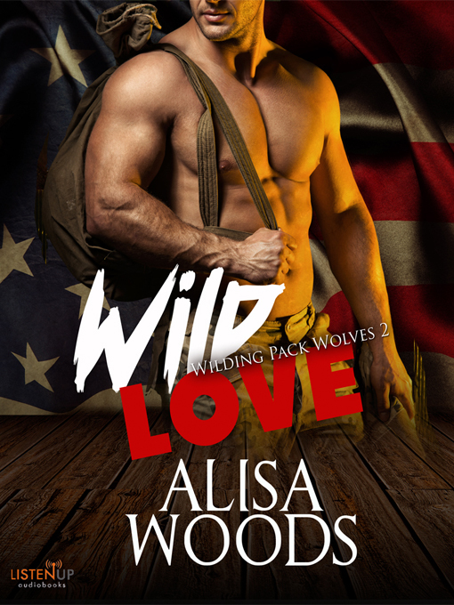 Title details for Wild Love by Alisa Woods - Available